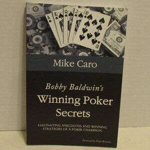 Winning Poker Secrets Mike Caro Bobby Baldwin Medium Black White Strategy Book